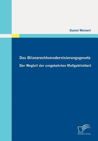 Kniha Bilanzrechtsmodernisierungsgesetz Daniel Weinert