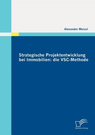 Kniha Strategische Projektentwicklung bei Immobilien Alexander Meissl