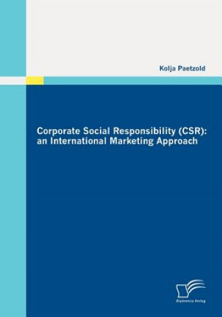 Kniha Corporate Social Responsibility (CSR) Kolja Paetzold