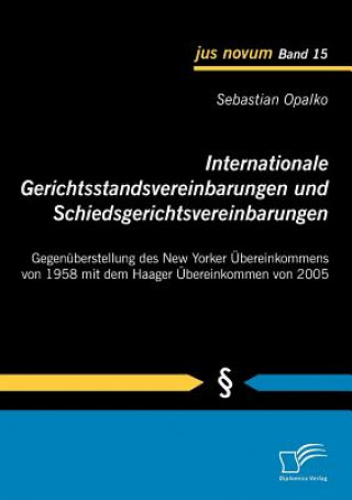 Kniha Internationale Gerichtsstandsvereinbarungen und Schiedsgerichtsvereinbarungen Sebastian Opalko