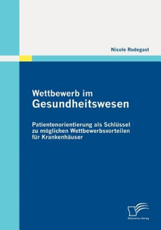 Book Wettbewerb im Gesundheitswesen Nicole Rodegast