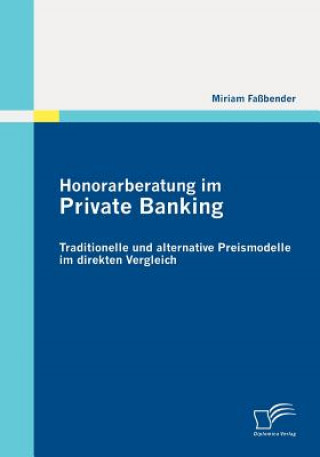 Kniha Honorarberatung Im Private Banking Miriam Faßbender