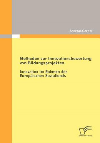 Kniha Methoden zur Innovationsbewertung von Bildungsprojekten Andreas Gruner