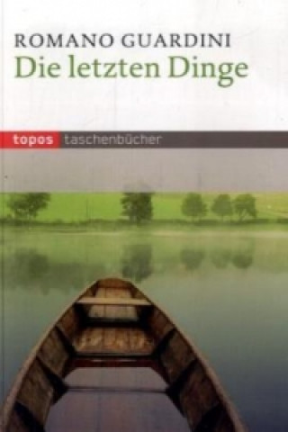 Book Die letzten Dinge Romano Guardini