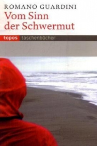 Книга Vom Sinn der Schwermut Romano Guardini
