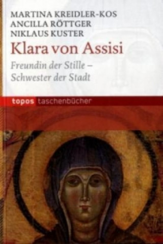 Buch Klara von Assisi Martina Kreidler-Kos