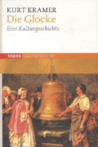 Книга Die Glocke Kurt Kramer