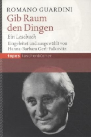 Libro Gib Raum den Dingen Hanna-Barbara Gerl-Falkovitz