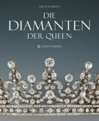 Könyv Die Diamanten der Queen Hugh Roberts