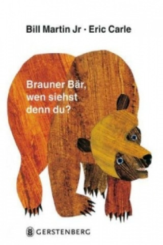 Book Brauner Bär, wen siehst denn du? Bill Martin