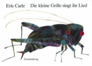 Książka Die kleine Grille singt ihr Lied Eric Carle