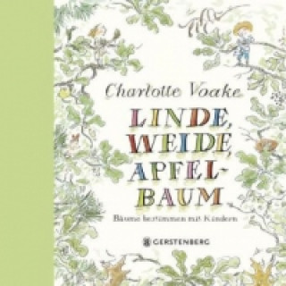 Kniha Linde, Weide, Apfelbaum Charlotte Voake