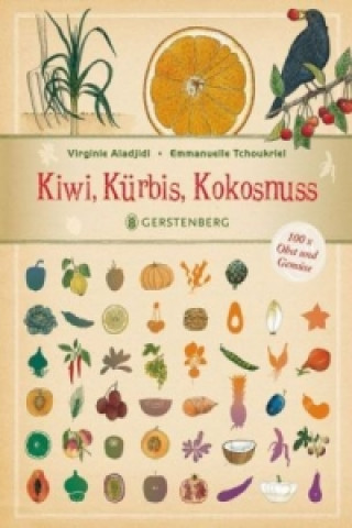 Книга Kiwi, Kürbis, Kokosnuss Virginie Aladjidi