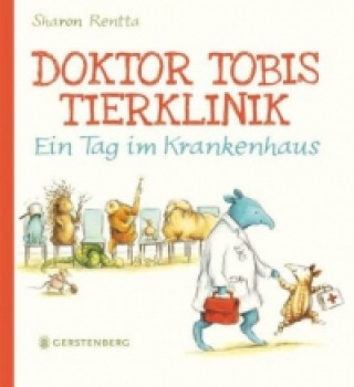 Kniha Doktor Tobis Tierklinik Sharon Rentta