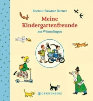 Könyv Meine Kindergartenfreunde aus Wimmlingen Rotraut S. Berner