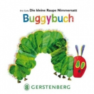 Книга Die kleine Raupe Nimmersatt - Buggybuch Eric Carle