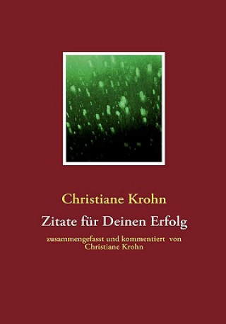 Książka Zitate fur Deinen Erfolg Christiane Krohn