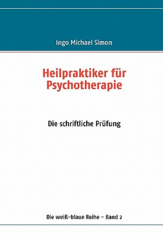 Livre Heilpraktiker fur Psychotherapie Ingo Michael Simon