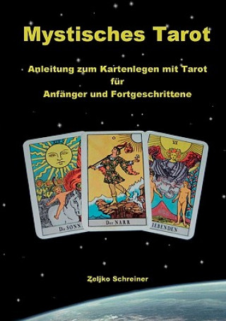 Książka Mystisches Tarot Zeljko Schreiner