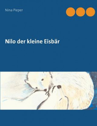 Carte Nilo der kleine Eisbar Nina Pieper