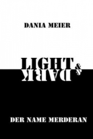 Kniha Light & Dark Dania Meier