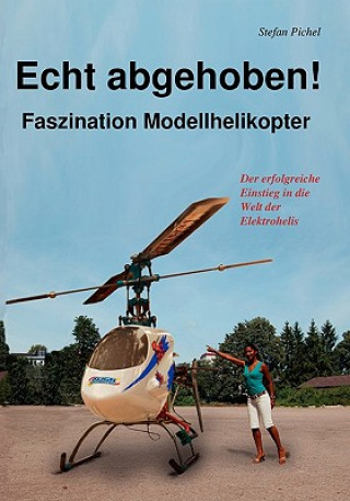 Buch Echt abgehoben! Stefan Pichel