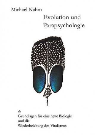 Kniha Evolution und Parapsychologie Michael Nahm