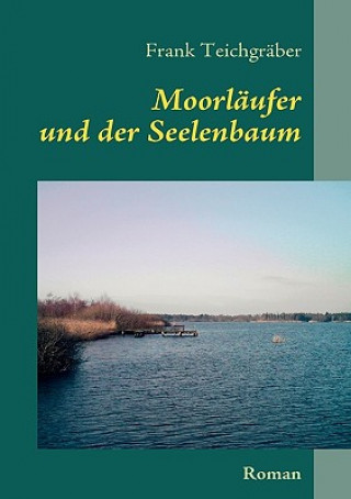 Buch Moorlaufer Frank Teichgräber