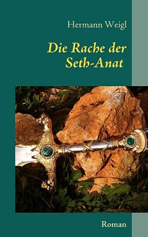 Libro Rache der Seth-Anat Hermann Weigl