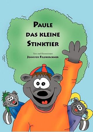 Book Paule das kleine Stinktier Jennifer Feldkirchner