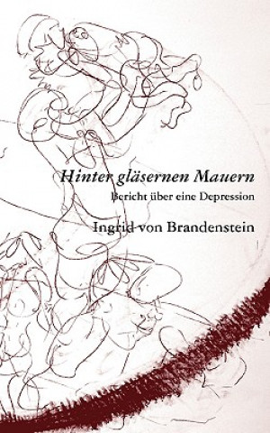 Carte Hinter glasernen Mauern Ingrid von Brandenstein