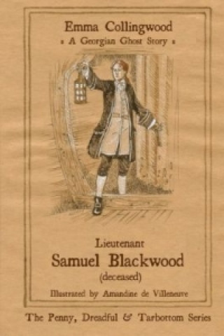 Könyv Lieutenant Samuel Blackwood (deceased) Emma Collingwood