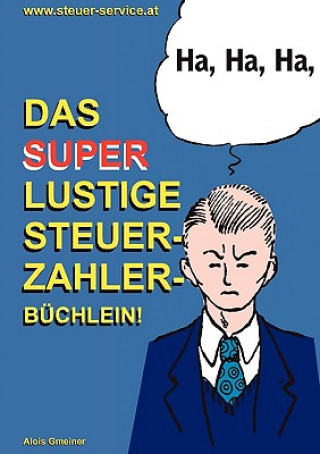 Könyv super lustige Steuerzahler Buchlein Alois Gmeiner