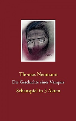 Kniha Geschichte eines Vampirs Thomas Neumann