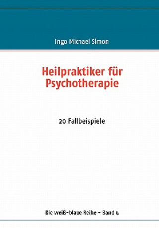 Kniha Heilpraktiker fur Psychotherapie Ingo Michael Simon