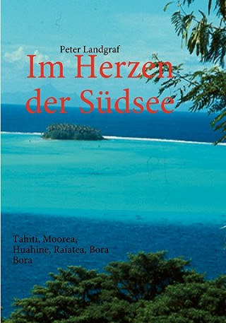 Buch Im Herzen der Sudsee Peter Landgraf