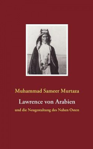 Książka Lawrence von Arabien Muhammad Sameer Murtaza