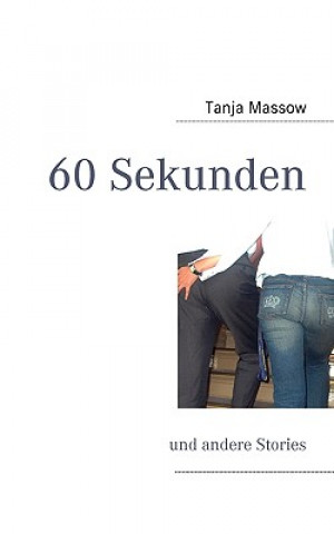 Könyv 60 Sekunden Tanja Massow