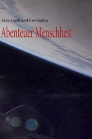 Книга Abenteuer Menschheit Arne Frank