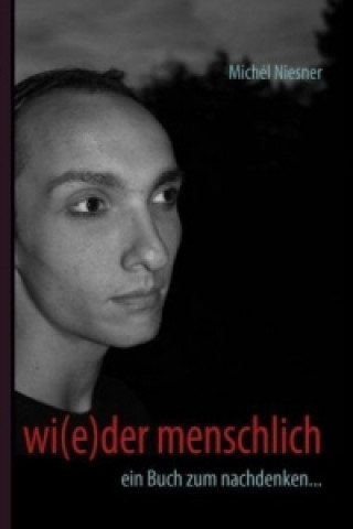 Книга wi(e)der menschlich Michél Niesner