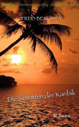 Libro Abenteuer Ausstieg Fred Berkman