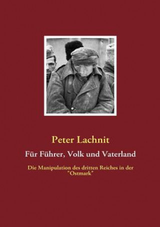 Książka Fur Fuhrer, Volk und Vaterland Peter Lachnit