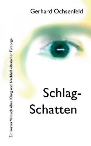Libro Schlag-Schatten Gerhard Ochsenfeld