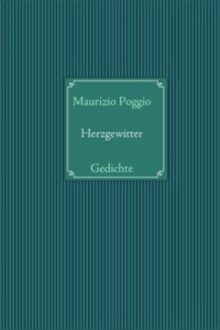 Knjiga Herzgewitter Maurizio Poggio