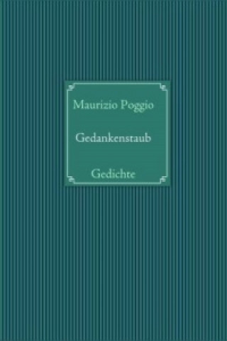 Kniha Gedankenstaub Maurizio Poggio