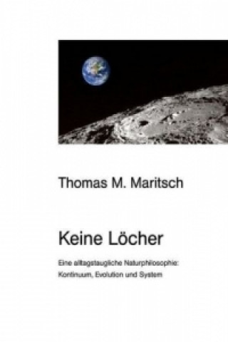 Книга Keine Löcher Thomas M. Maritsch