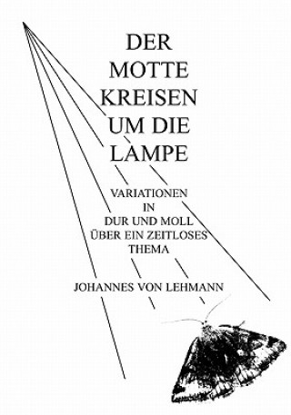 Libro Motte Kreisen um die Lampe Johannes von Lehmann