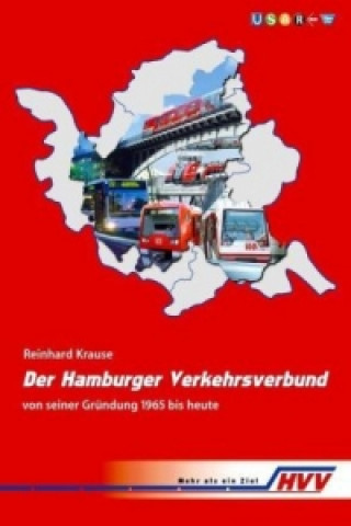 Carte Der Hamburger Verkehrsverbund von seiner Gründung 1965 bis heute Reinhard Krause