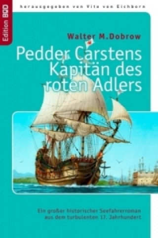 Book Pedder Carstens  Kapitän des roten Adlers Walter M. Dobrow