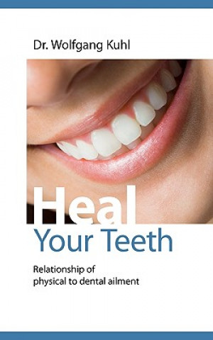 Libro Heal your teeth Wolfgang Kuhl